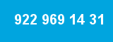 922 969 14 31